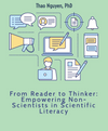 From Reader to Thinker: Empowering Non-Scientists in Scientific Literacy