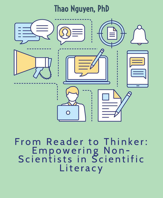 From Reader to Thinker: Empowering Non-Scientists in Scientific Literacy
